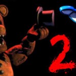 Five Nights at Freddy’s 2?!