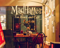 The MadHatter's Tea House is the spot to visit downtown.