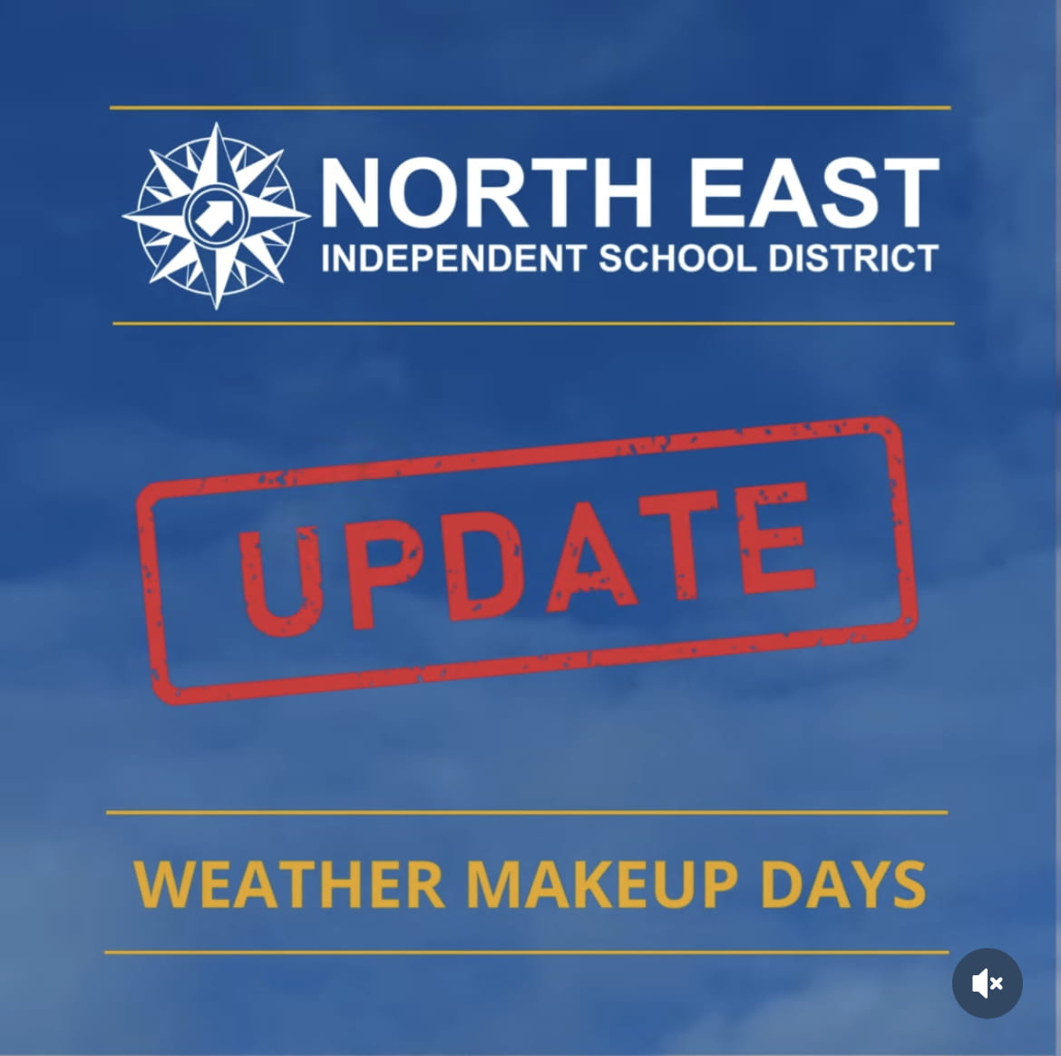 NEISD announced on Instagram an update on the bad weather makeup days. They used a small graphic with clouds in the background and red lettering that said "update."