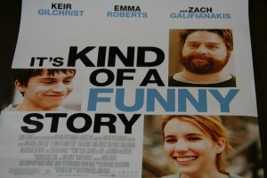 "Its kind of A Funny Story"