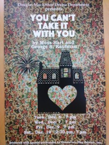 A poster of You Cant Take It With You. by Hope Herrera